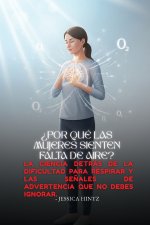 ¿Por qué las mujeres sienten falta de aire?