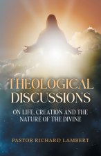 Theological Discussions