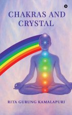 CHAKRAS AND CRYSTAL