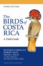 The Birds of Costa Rica – A Field Guide