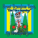 Great Grandma Says, 