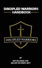 Discipled Warriors Handbook