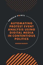 Automating Protest Event Analysis Using Digital Media in Contentious Politics