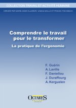 Comprendre le travail pour le transformer