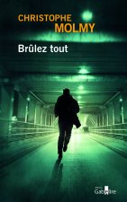 Brûlez tout