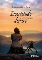 Incertitude d'un nouveau départ