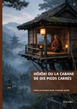 Hôjôki ou La cabane de dix pieds carrés