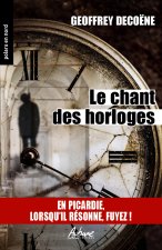 LE CHANT DES HORLOGES
