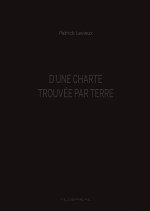 D'UNE CHARTE TROUVEE PAR TERRE