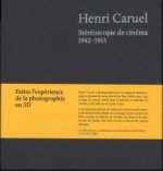 Henri Caruel - stéréoscopie du cinéma - 1942-1953