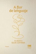 A flor de lenguaje