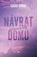 Nekonečný pád - Návrat domů