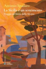 Sicilia è un sentimento