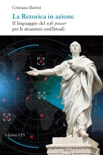retorica in azione. Il linguaggio del soft power per le situazioni conflittuali
