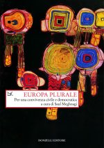 Europa plurale. Per una convivenza civile e democratica
