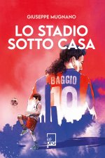 stadio sotto casa