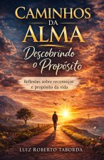 CAMINHOS DA ALMA