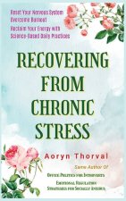 Recovering from Chronic Stress