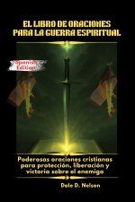 EL LIBRO DE ORACIONES PARA LA GUERRA ESPIRITUAL
