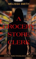 A Grocery Store Clerk