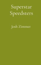 Superstar Speedsters