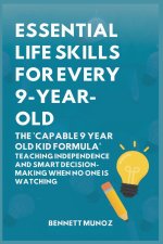 Essential Life Skills for Every 9-Year-Old