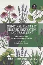 Medicinal Plants in Disease Prevention and Treatment