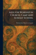 Aids for Worship in Church, Camp and Sunday School