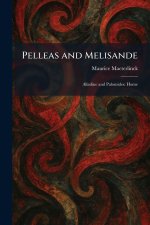 Pelleas and Melisande