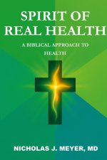 Spirit of Real Health