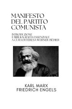 Manifesto del Partito Comunista (Introduzione e bibliografia essenziale a cura di Teresa Werner-Bédier)