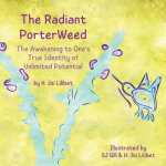 The Radiant PorterWeed