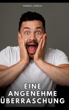 Eine angenehme Überraschung