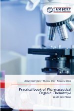 Practical book of Pharmaceutical Organic Chemistry-I
