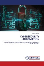 CYBERSECURITY AUTOMATION