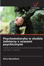 Psychomotoryka w służbie żołnierzy z urazami psychicznymi