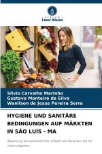 HYGIENE UND SANITÄRE BEDINGUNGEN AUF MÄRKTEN IN SÃO LUÍS - MA