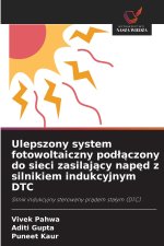 Ulepszony system fotowoltaiczny podłączony do sieci zasilający napęd z silnikiem indukcyjnym DTC