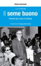 seme buono. Pensieri per i laici e la chiesa