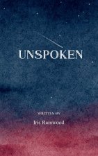 UNSPOKEN Poems on Love, Boundaries, and Becoming