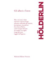 alberi e l'etere. Testo tedesco a fronte
