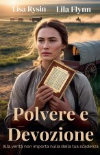 Polvere e Devozione