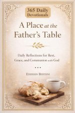 A Place at the Father's Table