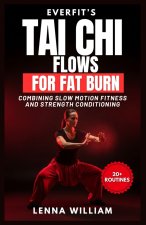 EverFit's Tai Chi Flows for Fat Burn