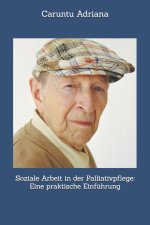 Soziale Arbeit in der Palliativpflege