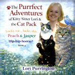 THE PURRFECT ADVENTURES OF KITTY SITTER LORI & THE CAT PACK