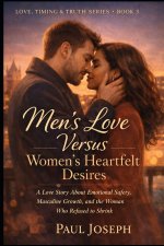 Men's Love Versus Women's Heartfelt Desires