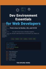 Dev Environment Essentials for Web Developers