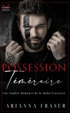 Possession Téméraire