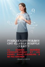 Pourquoi les femmes ont-elles le souffle court ?